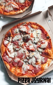 Paperback Pizza Journal: Review Notebook - Gift for Pizza Lovers - Takeout Slice Book