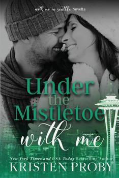 Paperback Under The Mistletoe With Me Book