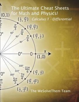 Paperback The Ultimate Cheat Sheets for Math and Physics!: Calculus 1 - Differential Book