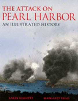Paperback The Attack on Pearl Harbor: An Illustrated History Book