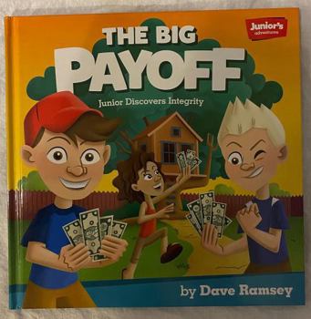 Junior's Adventures: The Big Payoff: Junior Discovers Integrity