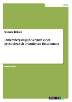 Paperback Extrembergsteigen. Versuch einer psychologisch orientierten Bestimmung [German] Book