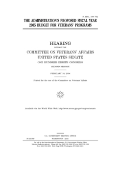 Paperback The administration's proposed fiscal year 2005 budget for veterans' programs Book