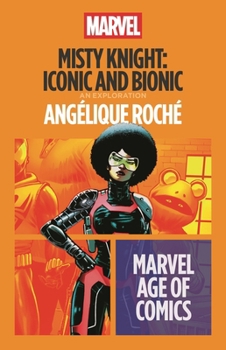 Paperback Misty Knight: Iconic and Bionic (Marvel Age of Comics) Book