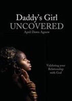 Paperback Daddy's Girl Uncovered Book