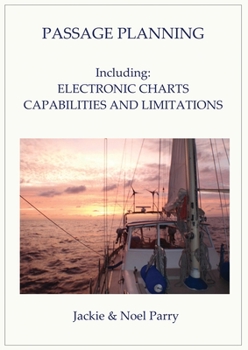 Paperback Passage Planning: Including: Electronic Charts: Capabilities and Limitations Book