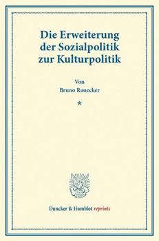 Die Erweiterung Der Sozialpolitik Zur Kulturpolitik