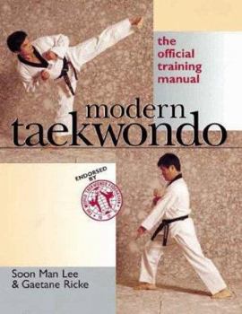 Paperback Modern Taekwondo: The Official Training Manual Book