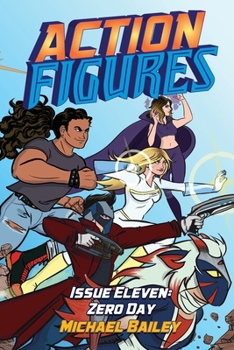 Paperback Action Figures - Issue Eleven: Zero Day Book