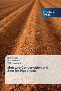 Paperback Moisture Conservation and Zinc for Pigeonpea Book