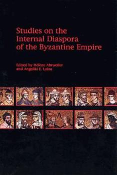 Hardcover Studies on the Internal Diaspora of the Byzantine Empire Book