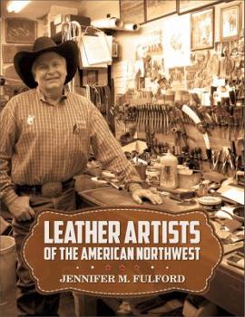 Paperback Leather Artists of the American Northwest Book