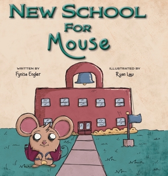 Hardcover New School for Mouse Book