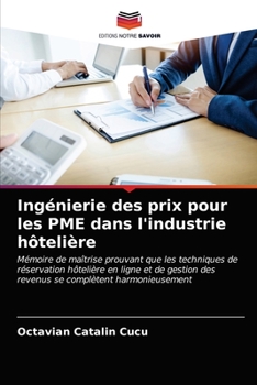 Paperback Ingénierie des prix pour les PME dans l'industrie hôtelière [French] Book
