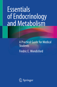 Paperback Essentials of Endocrinology and Metabolism: A Practical Guide for Medical Students Book