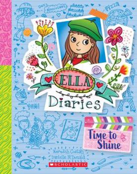 Paperback Ella Diaries #17: Time to Shine Book