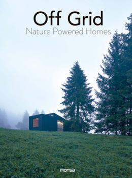 Hardcover Off Grid: Nature Powered Homes Book