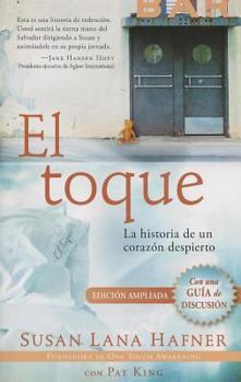 Paperback El Toque: La Historia de Un Corazón Despierto [Spanish] Book