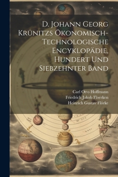 Paperback D. Johann Georg Krünitzs ökonomisch-technologische Encyklopädie, Hundert und siebzehnter Band [German] Book