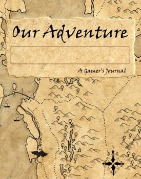 Paperback Our Adventure: A Gamer's Journal Book