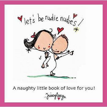 Hardcover Let's Be Rudie Nudies. Lucy Heavens Book