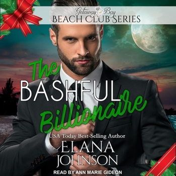 The Bashful Billionaire - Book #3 of the Clean Billionaire Beach Club Romance 