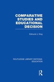 Paperback Comparative Studies and Educational Decision Book