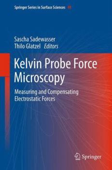 Paperback Kelvin Probe Force Microscopy: Measuring and Compensating Electrostatic Forces Book