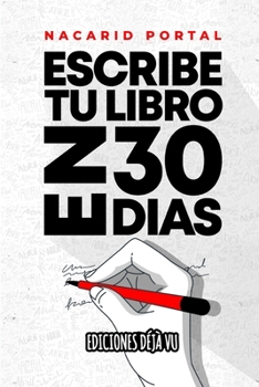 Paperback Escribe tu libro en 30 días [Spanish] Book