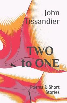 Paperback Two to One: Poems & Short Stories Book