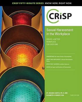 Paperback Sexual Harassment in the Workplace: Create a Better Workplace for Everyone Book