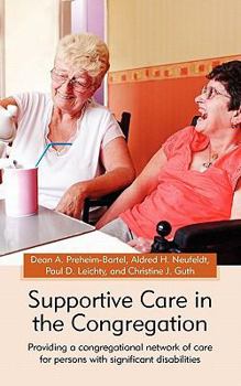 Paperback Supportive Care in the Congregation Book