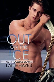 Out On the Ice (Out in College)