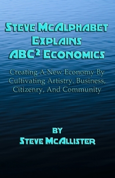 Paperback Steve McAlphabet Explains ABC Squared Economics Book