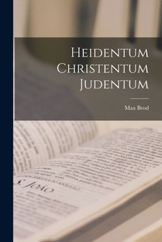 Paperback Heidentum Christentum Judentum [German] Book