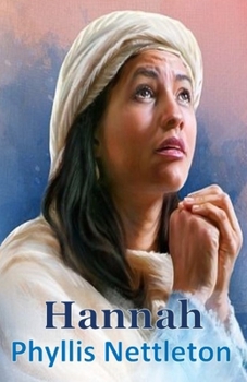 Paperback Hannah: I Samuel 1-3 Bible Study Guide Book