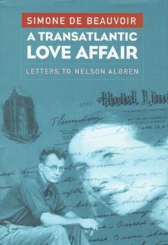 Paperback A Transatlantic Love Affair: Letters to Nelson Algren Book