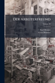 Der Arbeiterfreund, Volume 39