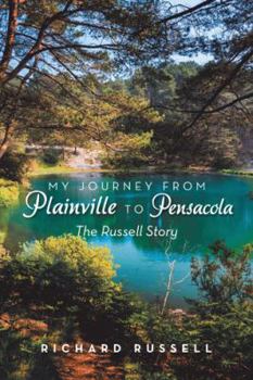 Hardcover My Journey from Plainville to Pensacola: The Russell Story Book