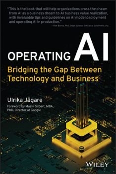 Paperback Operating AI: Bridging the Gap Between Technology and Business Book