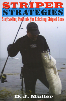 Paperback Striper Strategies: Surfcasting Methods for Catching Striped Bass Book