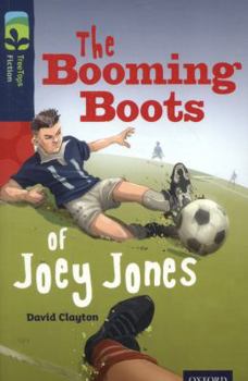 Paperback Oxford Reading Tree Treetops Fiction: Level 14 More Pack A: The Booming Boots of Joey Jones Book