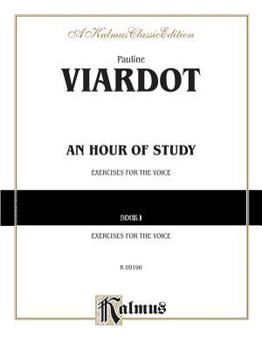 Paperback An Hour of Study, Vol 1: Exercises for the Voice (Kalmus Edition, Vol 1) Book