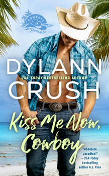 Mass Market Paperback Kiss Me Now, Cowboy Book