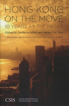 Paperback Hong Kong on the Move: 10 Years as the Hksar Book