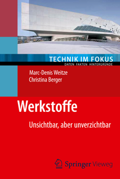 Paperback Werkstoffe: Unsichtbar, Aber Unverzichtbar [German] Book