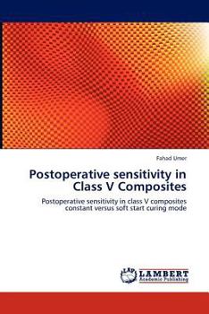 Paperback Postoperative sensitivity in Class V Composites Book