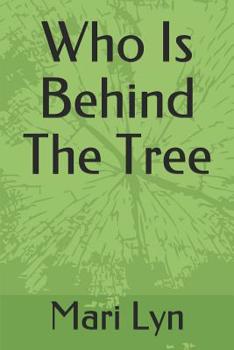 Paperback Who Is Behind The Tree Book