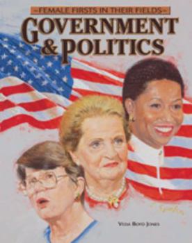 Government & Politics (Female Firsts in Their Fields)