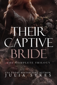 Paperback Their Captive Bride: The Complete Trilogy Book